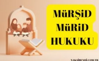 Müridin Mürşidine Teslimiyeti