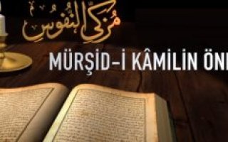 Mürşid i kamil in önemi
