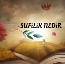 Sufilik nedir
