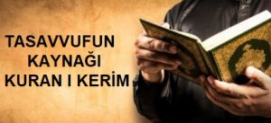 Tasavvufun Kaynağı